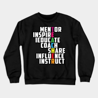 Teacher Inspirational Educator Favorite School Teacher Crewneck Sweatshirt